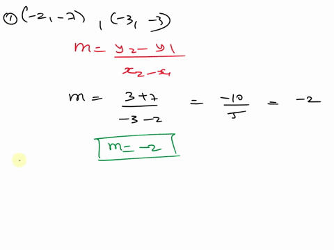 1-find-the-slope-of-the-line-passing-through-the-points-2-7-and-33-2-find-the-equation-of-the-line-having-a-slope-of-25-and-y-intercept-of-4-3find-the-equation-of-the-line-having-a-slope-of-09748