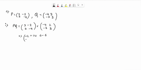question-3-a-given-the-matrices-p-he-31-find-pq-4-marks-qp-4-marks-iii-write-a-possible-relationship-between-p-and-q-4-marks-b-find-a-and-b-if-4g-3b-h-k-4-marks-ii-ia1-21-and-b-92-41-find-ma-96557