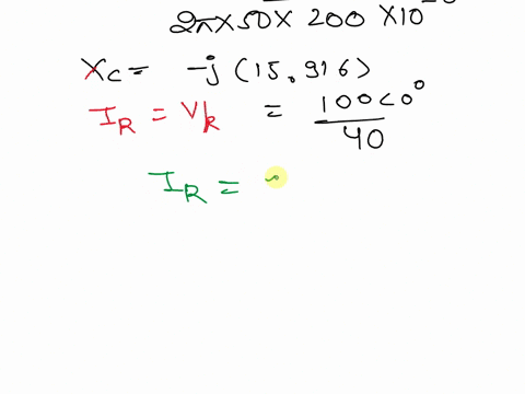 for-the-circuit-shown-in-figure-calculate-a-the-currents-ir-ic-and-it-b-the-total-impedancezt-c-the-total-admittanceyt-express-all-your-answers-in-polar-form-it-1000v-50-hz-40-200f-92749