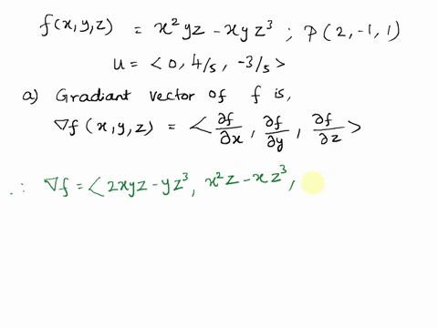 fx-y-z-x2yz-xyz3-p2-1-1-u-0-4-5-3-5-a-find-the-gradient-of-f-fx-y-z-b-evaluate-the-gradient-at-the-point-p-f2-1-1-c-find-the-rate-of-change-of-f-at-p-in-the-direction-of-the-vector-u-duf2-1-80375