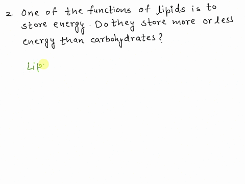 saturated-lipids-are-full-or-saturated-with-this-element-and-are-solid-at-room-temperature-one-ofthe-functions-of-lipids-is-to-store-energy-do-they-store-more-or-less-energy-than-carbs-circl-92998