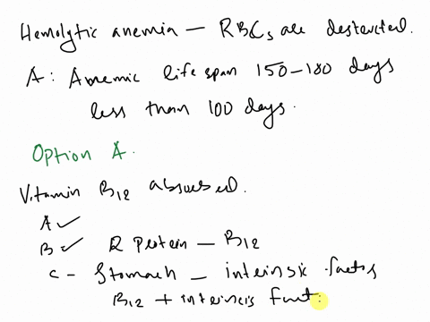 all-of-the-following-are-true-facts-regarding-hemolytic-anemia-except-a-anemic-rbcs-life-span-ranges-from-150-180-days-b-may-result-from-intrinsic-defects-in-cell-membranes-c-is-classified-b-04956