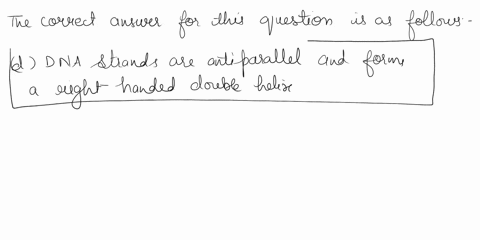 which-of-the-following-statements-is-correct-dna-strands-are-parallel-and-form-a-left-handed-double-helix-dna-strands-are-antiparallel-and-form-a-left-handed-double-helix-dna-strands-are-par-99283