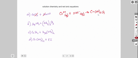 write-net-ionic-equations-for-the-reaction-if-any-that-occurs-when-aqueous-solutions-of-the-following-are-mixed-a-chromiumiii-chloride-and-sodium-hydroxide-b-silver-nitrate-and-ammonium-carbonate-c--3
