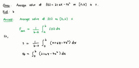 find-the-numbers-b-such-that-the-average-value-of-fx-2-6x-3x2-on-the-interval-0-b-is-equal-to-3-22778