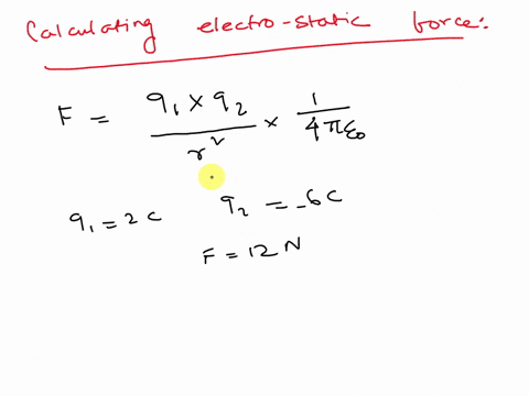 two-point-charges-2c-and-6c-attract-each-other-with-a-force-of-12n-a-negative-of-2c-is-added-to-each-of-the-above-charges-now-the-force-between-them-is-a-32-n-b-8-n-c-zero-d-4-n-82164