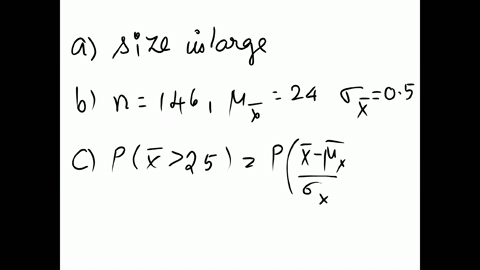 suppose-that-we-will-randomly-select-a-sample-of-146-measurements-from-a-population-having-a-mean-equal-to-24-and-a-standard-deviation-equal-to-6-a-describe-the-shape-of-the-sampling-distrib-21316