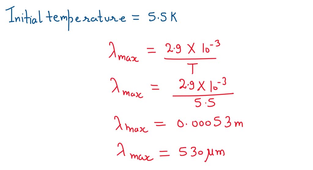 SOLVED The SST's initial operating temperature was 5.5 K. At what