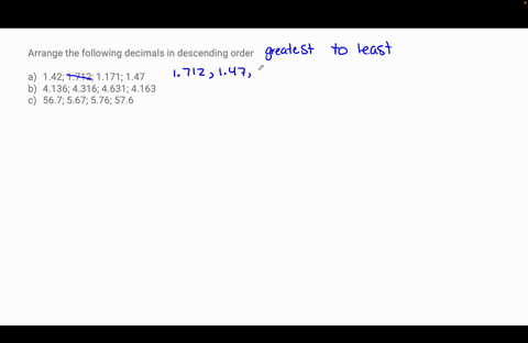 arange-the-following-decimals-in-descending-order-a-142-1712-1171-147b-4136-4316-4631-4163c-567-567-576-576-50943