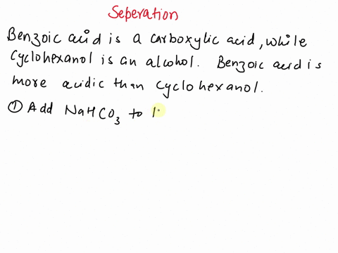 how-could-we-separate-a-mixture-of-benzoic-acid-and-cyclohexanol-72767