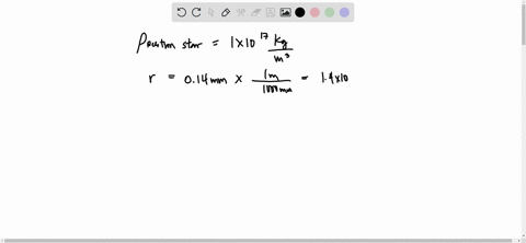 assuming-that-a-neutron-star-has-the-same-density-as-neutron-calculate-the-mass-in-kg-of-a-small-piece-of-a-neutron-star-the-size-of-spherical-pebble-with-a-radius-of-014-mm-express-your-ans-54976