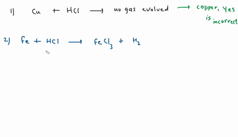 which-of-the-following-two-combinations-are-correct-metal-gas-evolved-i-copper-yes-ii-iron-yes-iii-magnesium-no-iv-zinc-yes-a-i-and-iii-b-i-and-iv-c-ii-and-iii-d-ii-and-iv-83988