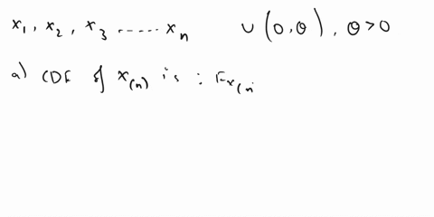 suppose-xixz-x-is-a-random-sample-of-size-n-from-the-uniform-distribution-u00-where-0-is-an-unknown-positive-parameter-the-largest-order-statistic-of-the-sample-is-denoted-by-xn-show-that-ov-81357