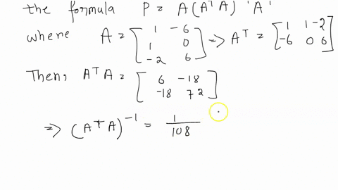 52-point-let-w-be-the-subspace-of-r3-spanned-by-the-vectors-and-find-the-projection-matrix-p-that-projects-vectors-in-r3-onto-w-p-30468