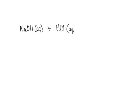 balanced-chemical-reaction-of-the-reaction-between-naoh-and-hcl-with-reaction-states