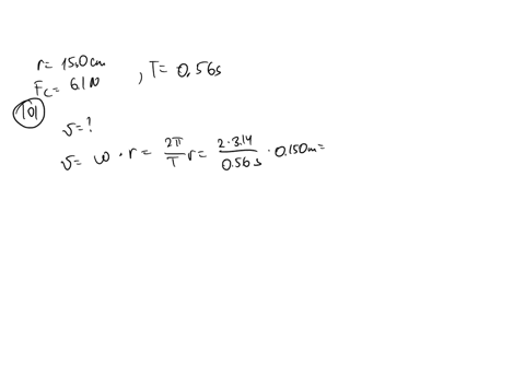 a-heavy-mass-spins-in-a-horizontal-circle-with-a-radius-of-150-cm-the-rotations-are-timed-and-the-amount-of-time-it-takes-for-it-to-go-around-once-is-056-s-the-centripetal-force-is-measured-01053