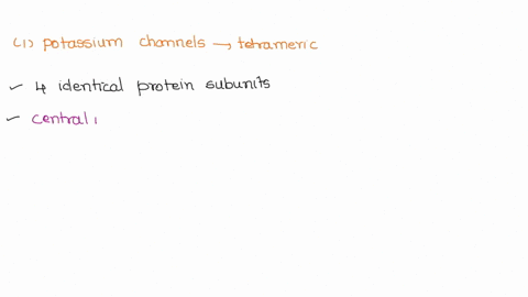 1-hypothesize-why-potassium-channels-have-evolved-to-be-tetrameric-2-explain-why-the-amino-acids-that-carry-the-positive-gating-charges-in-the-potassium-channel-voltage-sensors-are-arginines-11888