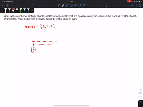 what-is-the-number-of-distinguishable-5-letter-arrangements-that-are-possible-using-the-letters-in-the-word-vertical-if-each-arrangement-must-begin-with-a-vowel-a-360-b-840-c-2520-d-6720-98646