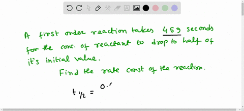 what-is-the-rate-constant-of-first-order-reaction-that-takes-459-seconds-for-the-reactant-concentration-to-drop-to-half-of-its-initial-value-23922