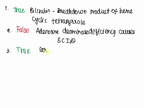 bilirubin-is-cyclic-tetrapyrrole-adenosine-deaminase-deficieney-causes-lesch-nyhan-syndrome-carbamoyl-phosphate-is-an-intermediate-in-de-novo-synthesis-of-purine-nucleotides_-high-levels-of-32966