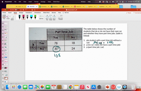i-will-give-brainliest-to-the-best-answerthe-table-below-shows-the-number-of-students-that-do-or-do-not-have-their-own-car-and-whether-they-have-part-time-jobs-table-is-linked1-pa-student-wi-21343
