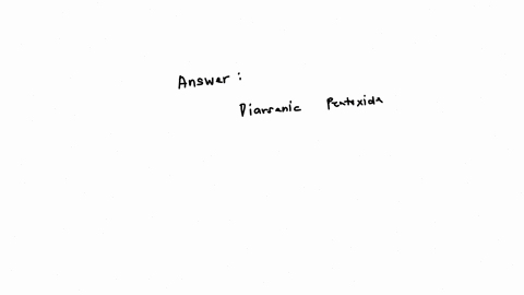 which-is-the-correct-formula-for-diarsenic-pentoxide-mathrmar_2-mathrmo_5-mathrmar_5-mathrmo-mathrmas_5-mathrmo_2-mathrmaso_5-mathrmas_2-mathrmo_5