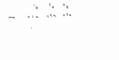 the-three-most-stable-isotopes-of-hydrogen-protium-a-1-deuterium-a-2-and-tritium-a-3-the-average-atomic-mass-of-hydrogen-is-101-amu-based-on-that-which-is-the-most-abundant-isotope-09858