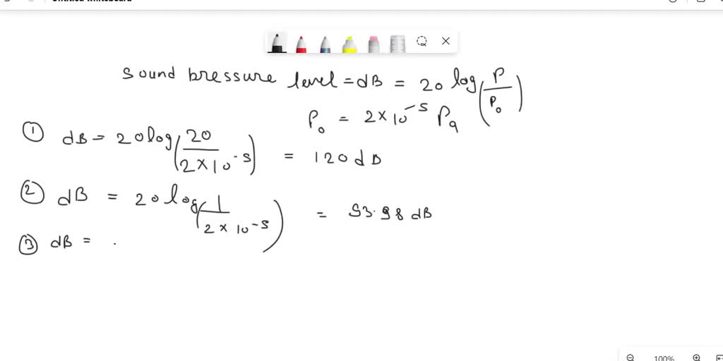 SOLVED Convert the following sound pressures to sound pressure levels