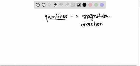 identify-which-of-the-following-groups-of-quantities-can-be-described-only-by-their-magnitude-and-direction-tion-weight-velocity-mass-work-tme-energy-acceleration-pressure-34813