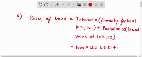 consider-a-12-year-12-percent-annual-coupon-bond-with-a-required-rate-of-return-of-10-percent-the-bond-has-a-face-value-of-1000-1-what-is-the-fair-present-value-of-the-bond-2-if-the-required-32334