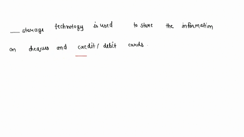 storage-technology-is-used-to-store-the-information-on-cheques-and-creditdebit-cards-85394