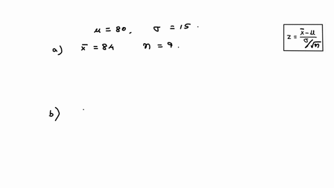 a-population-forms-a-normal-distribution-with-a-mean-of-80-and-a-sd-of-15-for-each-of-the-following-samples-compute-the-z-score-for-the-sample-meanm84-for-n9-scores-z-m84-for-n100-scores-z-13683