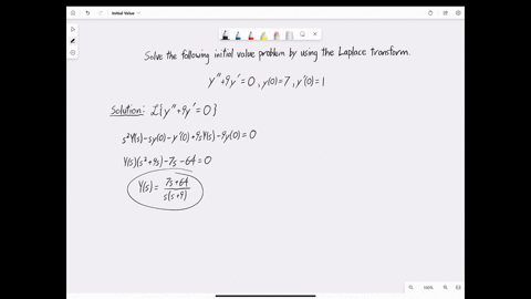 point-use-the-laplace-transform-to-solve-the-following-initial-value-problem-y-9y-0-y0-7-y0-1-first-using-y-for-the-laplace-transform-of-yt-ie-y-lyt-find-the-equation-you-get-by-taking-the-l-37368