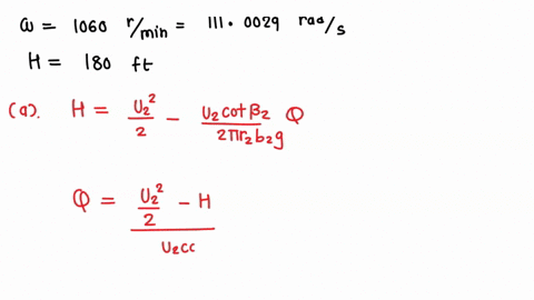 4-a-centrifugal-pump-has-r2-9-in-b2-2-in-and-2-35-and-rotates-at-1060-revmin-if-it-generates-a-head-of-180-ft-determine-the-theoretical-a-flow-rate-in-gpm-and-b-horsepower-assume-near-radial-66036