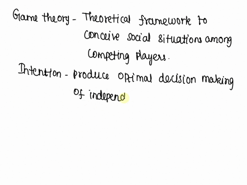 which-of-the-following-statements-about-game-theory-is-not-true-a-game-theory-accounts-for-the-expected-costs-and-benefits-associated-with-different-behaviors-b-game-theory-accounts-for-stra-48861