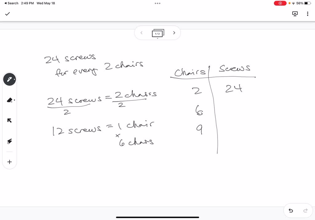 SOLVED Gary needs 24 screws for every 2 chairs he builds. Complete the
