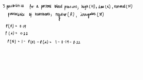 a-doctor-is-studying-the-relationship-between-blood-pressure-and-heartbeat-abnormalities-in-her-patients-she-tests-a-random-sample-of-her-patients-and-notes-their-blood-pressures-high-low-or-22804