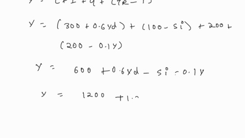consider-an-islm-model-of-an-economy-with-the-following-equations-c-300-06yd-100-_-si-g-200-tr-200-t0y-l-04y-_-30i-mp-500-using-the-above-data-derive-the-equation-for-the-is-schedule_-in-thi-91206