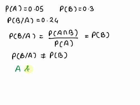 use-the-given-information-to-address-the-prompts-below-pa-005-pb-03-pb-a-024-round-solutions-to-three-decimal-places-if-necessary-determine-if-a-and-b-are-independent-or-dependent-events_-a-81233
