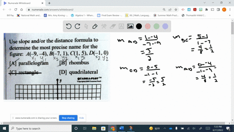 use-slope-andor-the-distance-formula-to-determine-the-most-precise-name-for-the-figure-46-9-4-b-7-4-c45-d-1-0-x-x2-92-5i-82-42-parallelogram-rhombus-c-rectangle-d-quadrilateral-qradeafiatt-09925