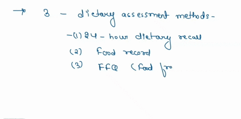 which-method-of-dietary-assessment-is-considered-the-most-precise-method-available-to-estimate-the-food-and-nutrient-intake-of-individuals-a-diet-history-interview-b-food-frequency-questionn-55073