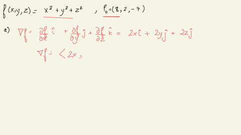 find-the-maximum-rate-of-change-of-f-at-the-given-point-and-the-direction-in-which-it-occurs-fx-y-z-x2-y2-z2-8-2-7-a-maximum-rate-of-change-bdirection-vector-62316