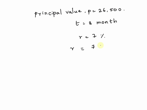 find-the-simple-interest-charged-on-a-loan-of-26500-for-8-months-at-an-interest-rate-of-7-33571