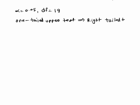 ina-small-sample-difference-of-means-test-with-alpha-05-and-the-critical-values-for-ithedf-19-a-one-tailed-upper-test-islare-2093-1729and-1729-1734-1729-93445