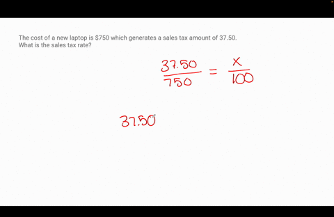the-cost-of-a-new-laptop-is-750-which-generates-a-sales-tax-amount-of-3750-what-is-the-sales-tax-rate-53114