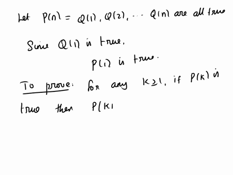 prove-the-principle-of-strong-induction-from-the-principle-of-induction-that-is-let-qn-be-a-sequence-of-statements-indexed-by-the-natural-numbers-suppose-that-q1-is-true-moreover-suppose-tha-13886