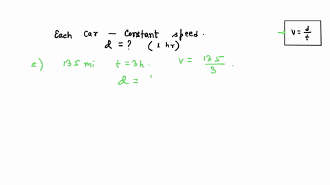 5-each-car-is-traveling-at-a-constant-speed-find-the-number-of-miles-each-car-travels-in-1-hour-at-the-given-rate-a-135-miles-in-3-hours-b-22-miles-in-frac12-hour-c-75-miles-in-frac14-hour-d-frac1603-