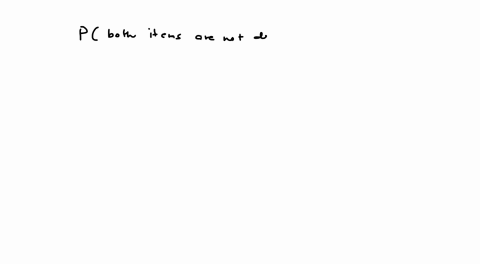 container-1-has-8-items-3-of-which-are-defective-container-2-has-5-items-2-of-which-are-defective-if-one-item-is-drawn-from-each-container-what-is-the-probability-that-both-items-are-not-def-23348