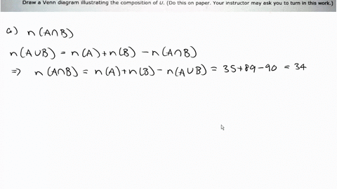 kai-suppose-nu-160-na-35-and-nb-89_-a-ifna-u-b-90_-find-na-n-b-na-n-b-draw-a-venn-diagram-illustrating-the-composition-of-u-do-this-on-paper-your-instructor-may-ask-you-to-turn-in-thls-work-87188