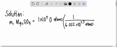calculate-the-mass-of-forsterite-mg2sio4-that-contains-a-billion-1000109-oxygen-atoms-be-sure-your-answer-has-a-unit-symbol-if-necessary-and-round-it-to-4-significant-digits-08279